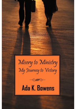 Misery to Ministry