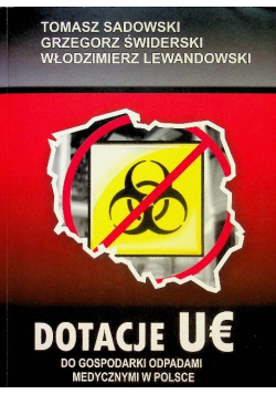 Dotacje Unii Europejskiej gospodarka odpadami medycznymi w Polsce