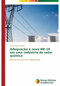 Adequação à nova NR-10 em uma indústria do setor químico