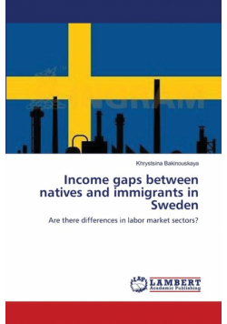 Income gaps between natives and immigrants in Sweden