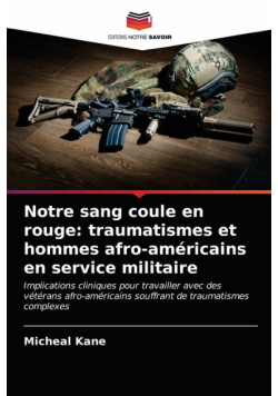 Notre sang coule en rouge