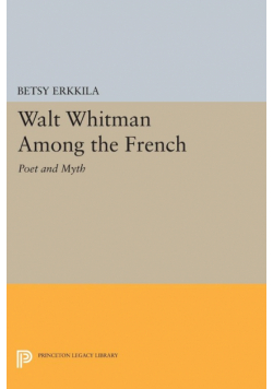 Walt Whitman Among the French