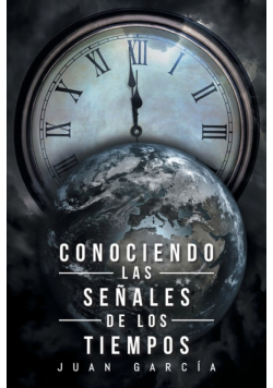Conociendo Las Señales De Los Tiempos