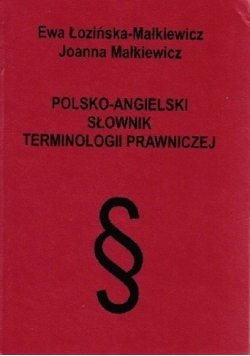Polsko angielski słownik terminologii prawniczej
