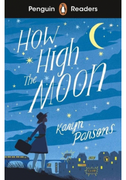 Penguin Readers Level 4: How High The Moon