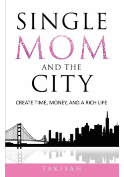 Single Mom And The City