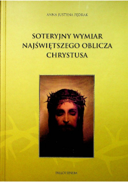 Soteryjny Wymiar Najświętszego Oblicza Chrystusa
