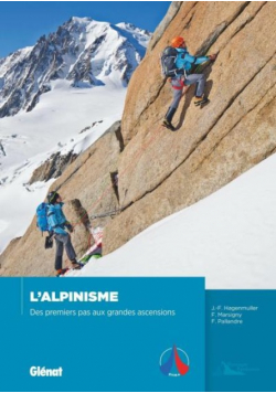 Lalpinise des premiers pas aux grandes ascensions