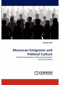 Moroccan Emigrants and Political Culture