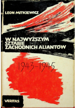 W najwyższym sztabie zachodnich aliantów