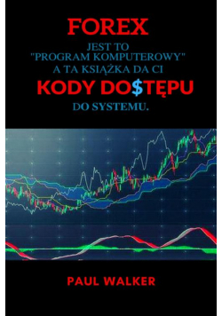 Forex. Kody Dostępu