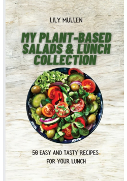 My Plant-Based Salads & Lunch Collection