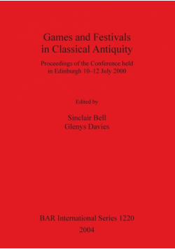 Games and Festivals in Classical Antiquity