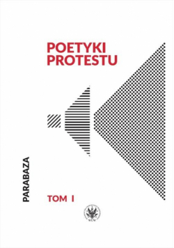 Poetyki protestu T.1