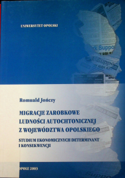 Migracje zarobkowe ludności autochtonicznej z województwa opolskiego