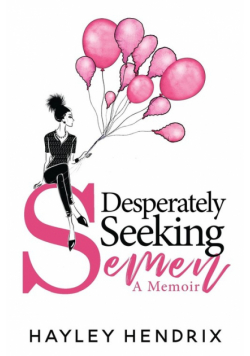 Desperately Seeking Semen