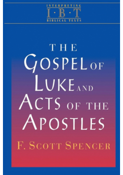 Gospel of Luke & the Acts of the Apostles