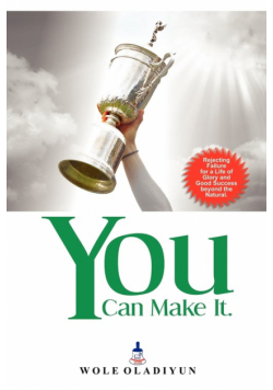 You Can Make It