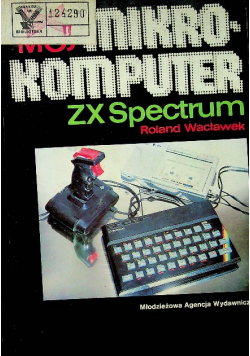 Mój mikrokomputer ZX Spectrum