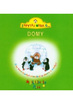 Zapytaj misia o Domy