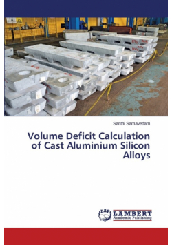 Volume Deficit Calculation of Cast Aluminium Silicon Alloys