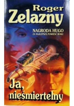 Ja nieśmiertelny