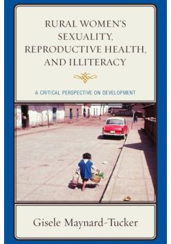 Rural Women's Sexuality, Reproductive Health, and Illiteracy