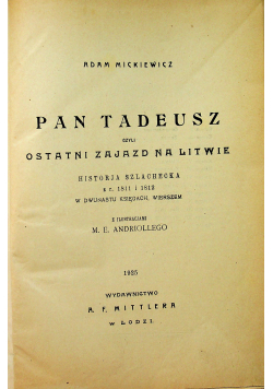 Pan Tadeusz czyli ostatni zajazd na Litwie 1925r