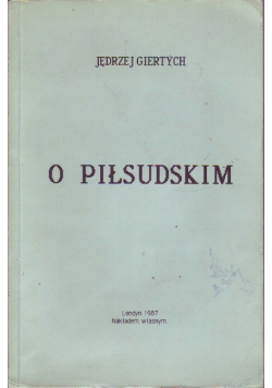 O Piłsudskim