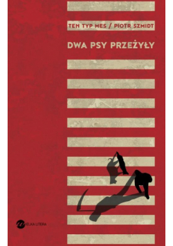 Dwa psy przeżyły
