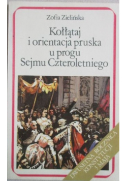 Kołłątaj i orientacja pruska u progu Sejmu Czteroletniego