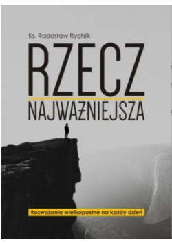 Rzecz najważniejsza