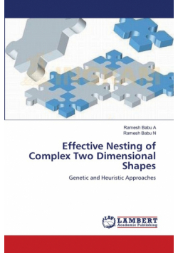 Effective Nesting of Complex Two Dimensional Shapes