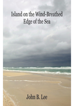 Island on the Wind-Breathed Edge of the Sea