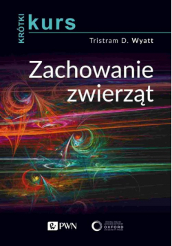 Krótki kurs. Zachowanie zwierząt