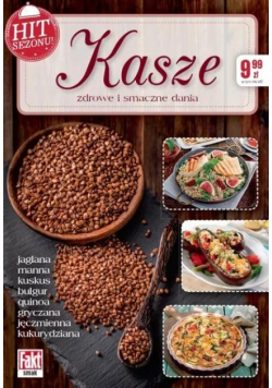 Kasze zdrowe i smaczne dania