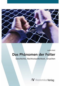 Das Phänomen der Folter