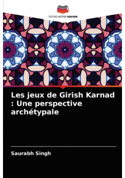 Les jeux de Girish Karnad
