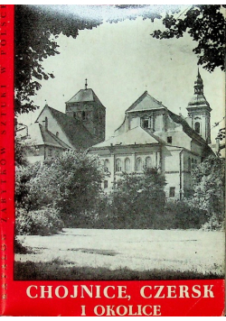 Chojnice, Czersk i okolice