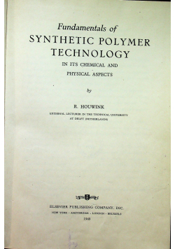 Fundamentals of synthetic polymer technology
