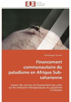 Financement communautaire du paludisme en afrique sub-saharienne