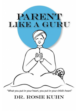 Parent Like a Guru