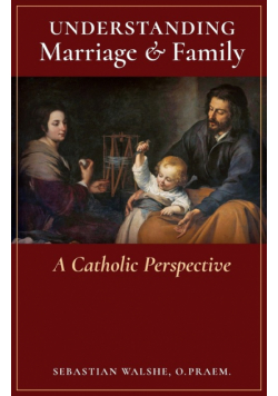 Understanding Marriage & Family