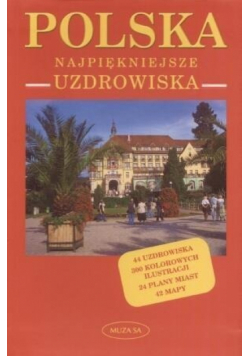 Polska Najpiękniejsze Uzdrowiska