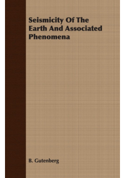 Seismicity Of The Earth And Associated Phenomena