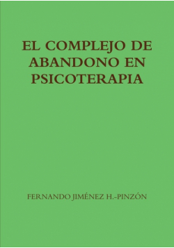 El Complejo De Abandono En Psicoterapia