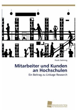Mitarbeiter und Kunden an Hochschulen