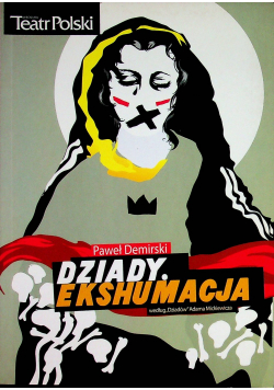 Dziady ekshumacja