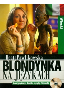 Blondynka na językach Włoski plus płyta CD NOWA