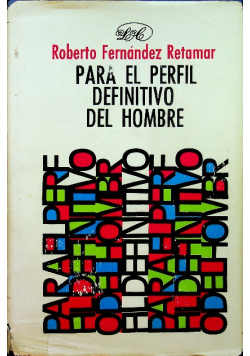 Para el perfil definitivo del hombre